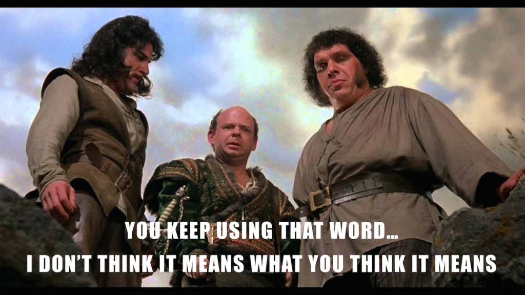 Inigo Montoya thoughts on using Innovation